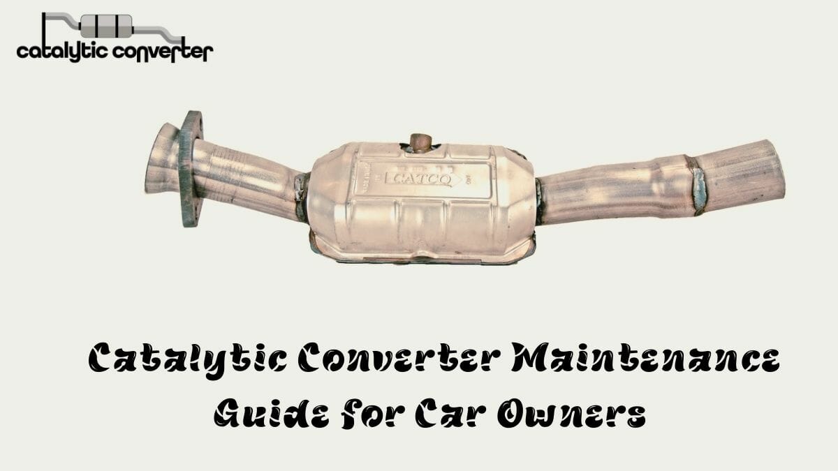 Catalytic Converter Maintenance