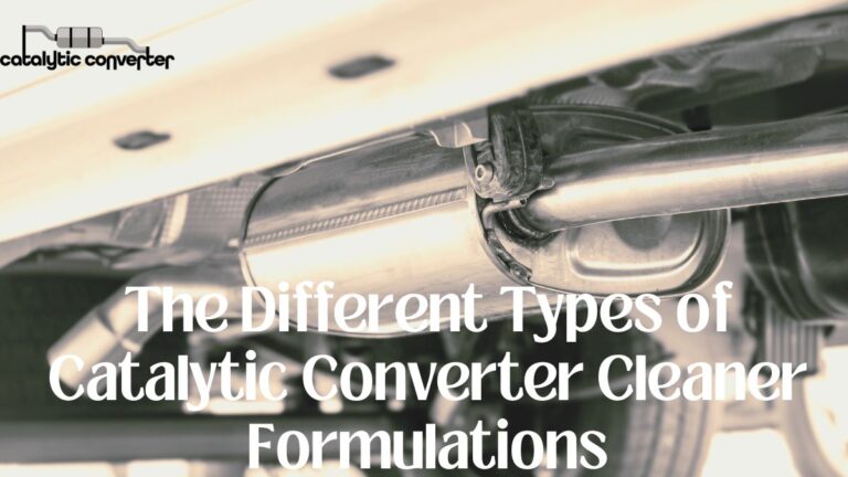 The Different Types of Catalytic Converter Cleaner